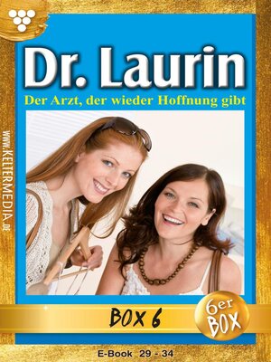 cover image of Dr. Laurin Jubiläumsbox 6 – Arztroman